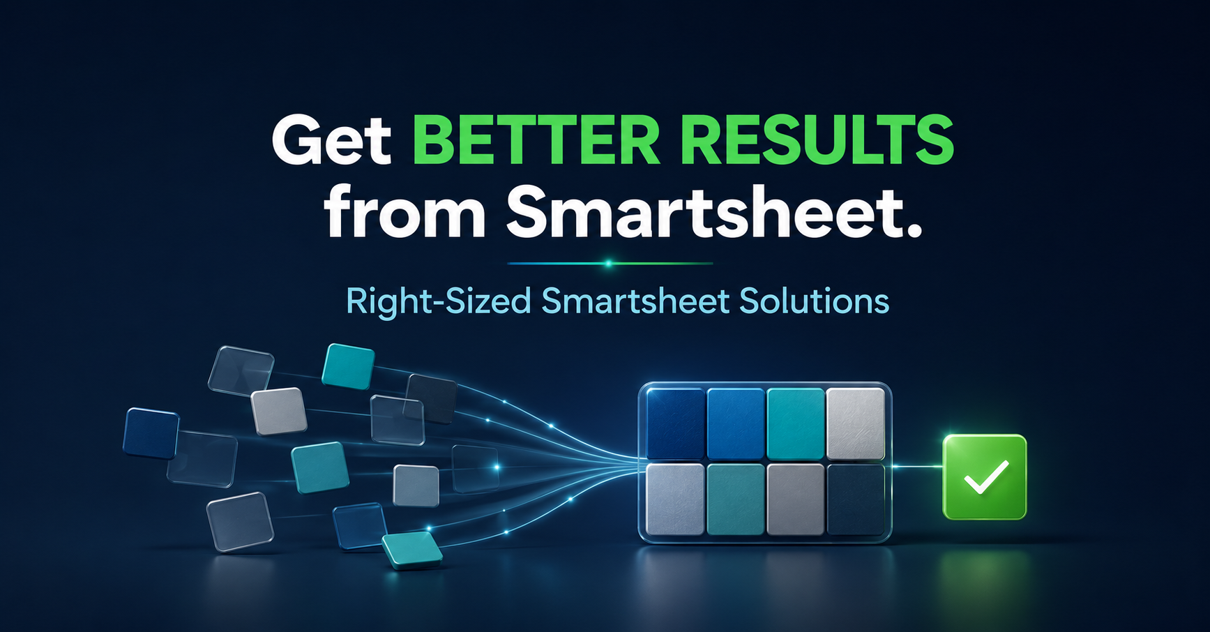 Get Better Results from Smartsheet